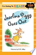 Joselina Piggy goes out /