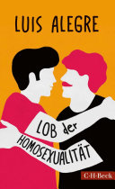 Lob der Homosexualität /