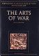 The arts of war : arms and armour of the 7th to 19th centuries /