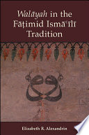 Wal ayah in the F a timid Ism a' il i tradition /