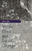 Media ethics and social change /