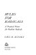 Rules for radicals; a practical primer for realistic radicals