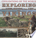 Exploring the life, myth, and art of the Vikings /