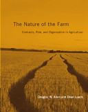 The nature of the farm : contracts, risk, and organization in agriculture /