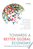 Towards a better global economy : policy implications for citizens worldwide in the twenty-first century /