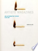 Artists' magazines : an alternative space for art /