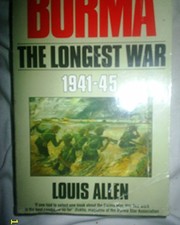 Burma : the longest war 1941-45 /