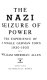 The Nazi seizure of power : the experience of a single German town, 1930-1935 /