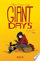 Giant days, vol. 1 /