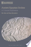 Ancient Egyptian scribes : a cultural exploration /