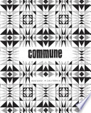 Commune : designed in California /