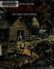 Growing up in the Old West /