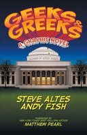Geeks & Greeks : a graphic novel /