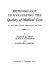 Methodology in evaluating the quality of medical care; an annotated selected bibliography, 1955-1968,