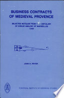 Business contracts of medieval Provence : selected notulae from the cartulary of Giraud Amalric of Marseilles, 1248 /