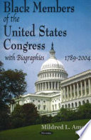 Black members of the United States Congress with biographies, 1789-2004 /