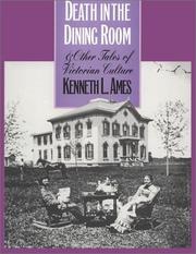 Death in the dining room and other tales of Victorian culture /