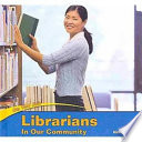 Librarians in our community /