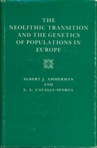 The neolithic transition and the genetics of populations in Europe /