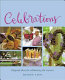 Celebrations : original ideas for celebrating the seasons /