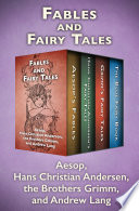 Fables and fairy tales /