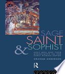 Sage, Saint and Sophist : Holy Men and Their Associates in the Early Roman Empire.