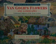 Van Gogh's flowers and landscapes : celebrated subjects of the great artists /