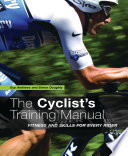 The cyclist's training manual : fitness and skills for every rider /