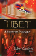 Tibet : a simmering troublespot /