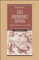 Liui Andronici Odusia : introduzione, edizione critica e versione italiana /