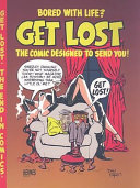 Ross Andru and Mike Esposito's Get lost : the comic designed to send you! /