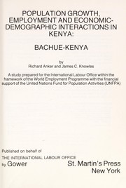 Population growth, employment, and economic-demographic interactions in Kenya, Bachue-Kenya /