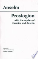 Proslogion : with the replies of Gaunilo and Anselm /