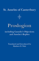 Proslogion : including Gaunilo's objections and Anselm's reply /