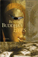 Beneath Buddha's eyes /