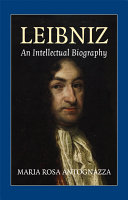 Leibniz : an intellectual biography /