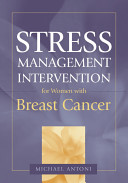 Stress management intervention for women with breast cancer /