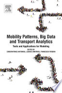 Mobility Patterns, Big Data and Transport Analytics