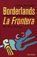 Borderlands : the new mestiza = La frontera /