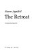 The retreat /