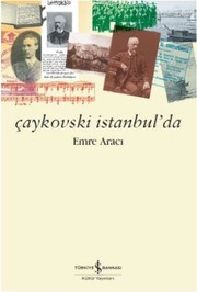 Çaykovski İstanbul'da /