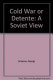 The Soviet viewpoint /