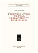 L'indeterminatezza del segno e il trasferimento delle culture /