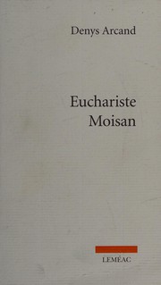 Euchariste Moisan /