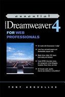 Essential Macromedia Dreamweaver 4 for Web professionals /