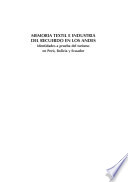 Memoria textil e industria del recuerdo en los Andes : identidades a prueba del turismo en Perú, Bolivia y Ecuador /