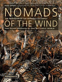 Nomads of the wind : the migration of the monarch butterfly and other wonders of the butterfly world /