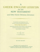 A Greek-English lexicon of the New Testament and other early Christian literature /
