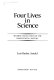 Four lives in science : women's education in the nineteenth century /