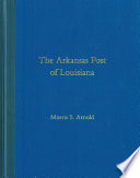 The Arkansas Post of Louisiana /
